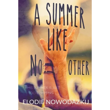 A Summer Like No Other