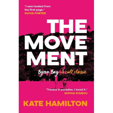 The Movement: Byron Bay - A cult classic
