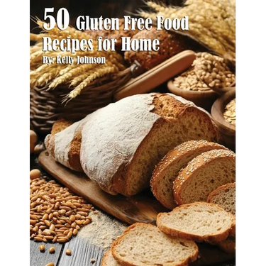 50 Gluten Free Recipes for Home