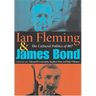 Ian Fleming and James Bond: The Cultural Politics of 007