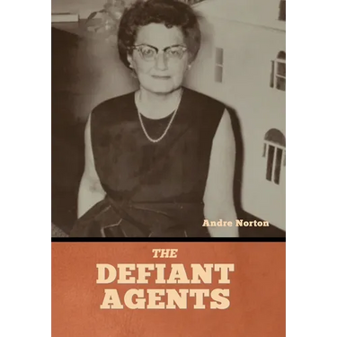 The Defiant Agents