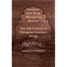 Furniture Style from Baroque to Rococo - The 18th Century in European Furniture Design