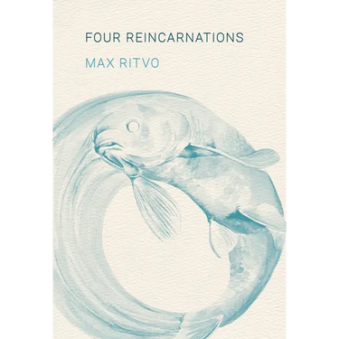 Four Reincarnations: Poems