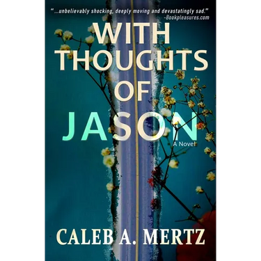 With Thoughts of Jason