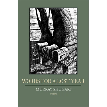 Words for a Lost Year