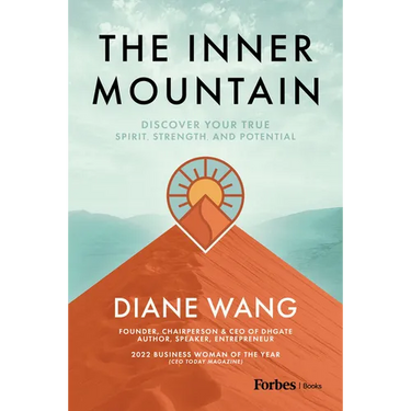 The Inner Mountain: Discover Your True Spirit, Strength, and Potential