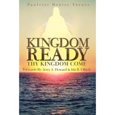 Kingdom Ready: Thy Kingdom Come
