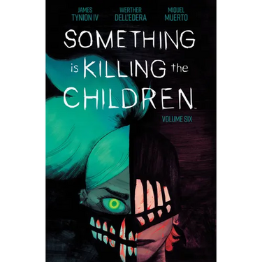Something Is Killing the Children Vol. 6