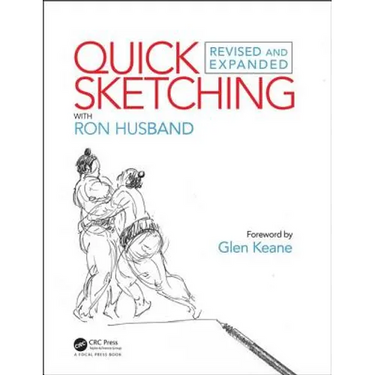 Quick Sketching with Ron Husband: Revised and Expanded