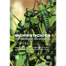 Biopesticides: Pest Management and Regulation
