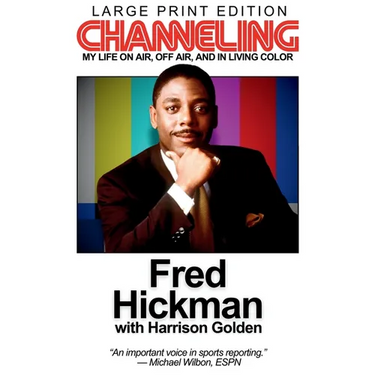 Channeling: My Life On Air, Off Air, and In Living Color (Large Print Edition)