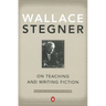 On Teaching and Writing Fiction