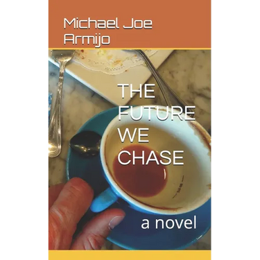 The Future We Chase