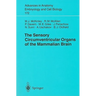The Sensory Circumventricular Organs of the Mammalian Brain: Subfornical Organ, OVLT and Area Postrema