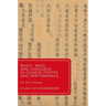 Music, Mind, and Language in Chinese Poetry and Performance: The Voice Extended