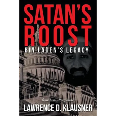 Satan's Roost: Bin Laden's Legacy
