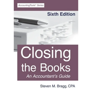Closing the Books: Sixth Edition