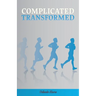 Complicated Transformed