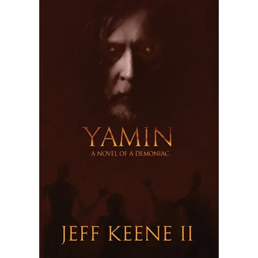 Yamin: A Novel of a Demoniac