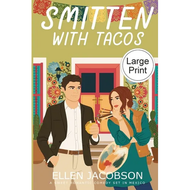 Smitten with Tacos: Large Print Edition