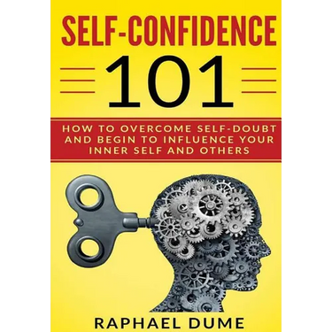 Self-Confidence 101
