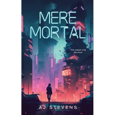 Mere Mortal: YA Dystopian Science Fiction