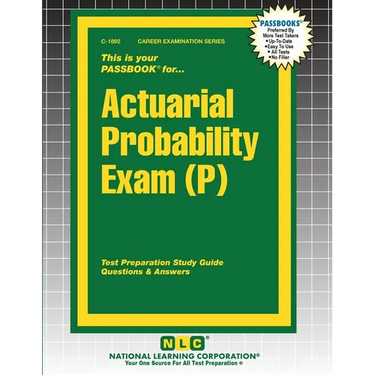 Actuarial Probability Exam (P)