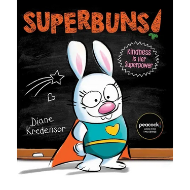 Superbuns!: Kindness Is Her Superpower