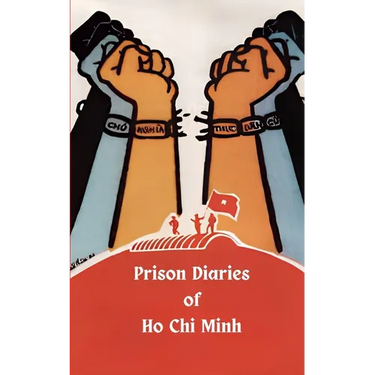 Prison Diaries of Ho Chi Minh
