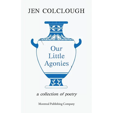 Our Little Agonies