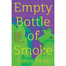 Empty Bottle of Smoke