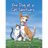 One Dog at a Cat Sanctuary