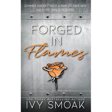 Forged in Flames