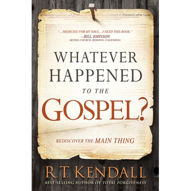 Whatever Happened to the Gospel?: Rediscover the Main Thing