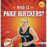 Who Is Paige Bueckers?: Dallas Wings Superstar