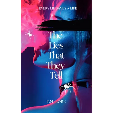 The Lies That They Tell
