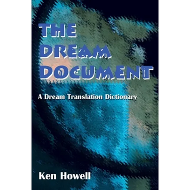 The Dream Document: A Dream Translation Dictionary