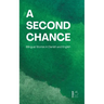 A Second Chance: Bilingual Stories in Danish and English