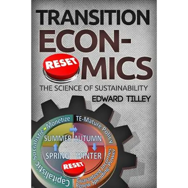 Transition Economics: The Science of Sustainability