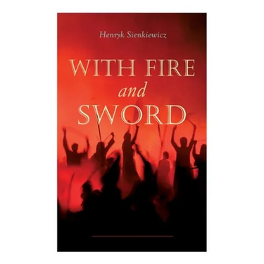 With Fire and Sword