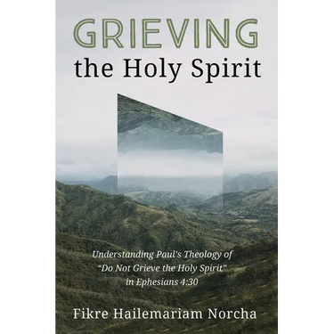 Grieving the Holy Spirit