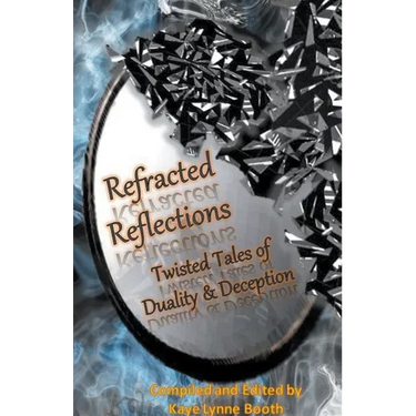 Refracted Reflections