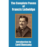 The Complete Poems of Francis Ledwidge