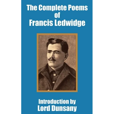 The Complete Poems of Francis Ledwidge