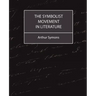 The Symbolist Movement in Literature