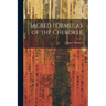 Sacred Formulas of the Cherokee