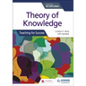 Theory of Knowledge for the IB Diploma: Teaching for Success: Hodder Education Group
