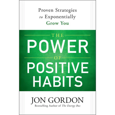 The Power of Positive Habits