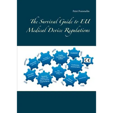 The Survival Guide to EU Medical Device Regulations