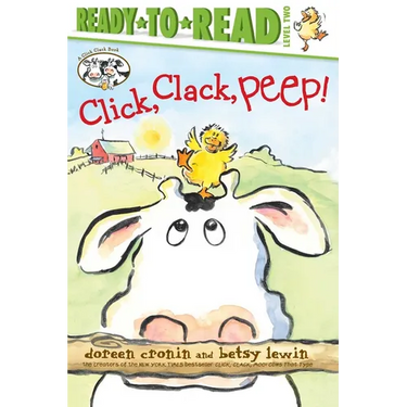 Click, Clack, Peep!/Ready-To-Read Level 2
